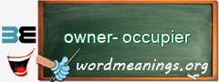 WordMeaning blackboard for owner-occupier